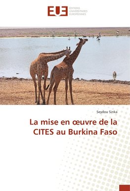 La mise en oeuvre de la CITES au Burkina Faso