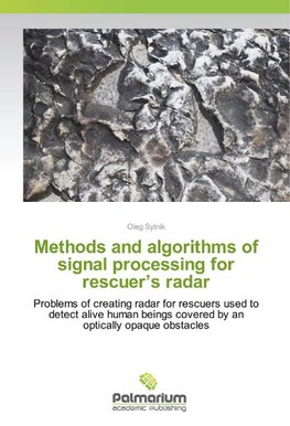 Methods and algorithms of signal processing for rescuer's radar