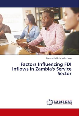 Factors Influencing FDI Inflows in Zambia's Service Sector