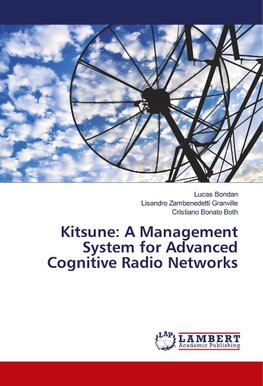 Kitsune: A Management System for Advanced Cognitive Radio Networks