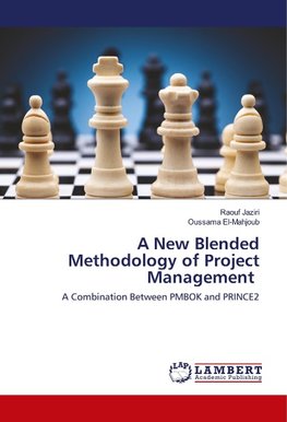 A New Blended Methodology of Project Management