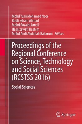 Proceedings of the Regional Conference on Science, Technology and Social Sciences (RCSTSS 2016)