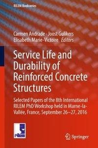 Service Life and Durability of Reinforced Concrete Structures