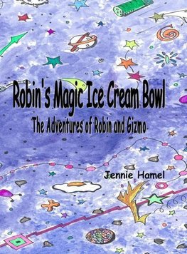 Robin's Magic Ice Cream Bowl