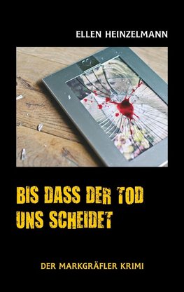 Bis dass der Tod uns scheidet