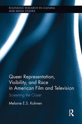 Queer Representation, Visibility, and Race in American Film and Television