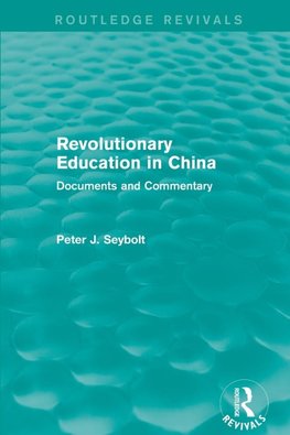 Revolutionary Education in China