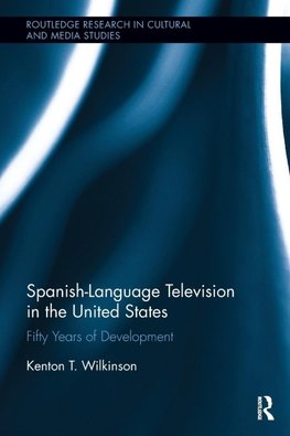 Spanish-Language Television in the United States