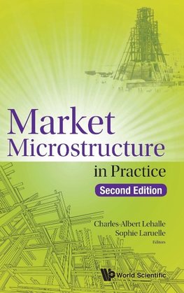 Laruelle, S: Market Microstructure In Practice