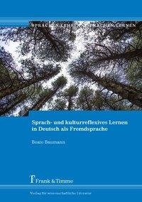 Sprach- und kulturreflexives Lernen in Deutsch als Fremdsprache