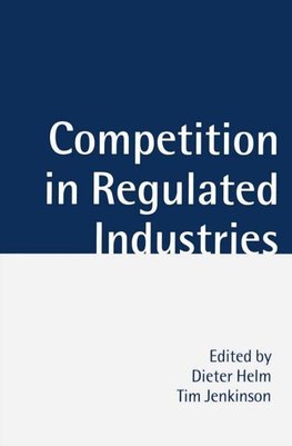 Competition in Regulated Industries