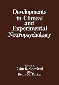 Developments in Clinical and Experimental Neuropsychology