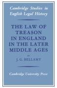 The Law of Treason in England in the Later Middle Ages