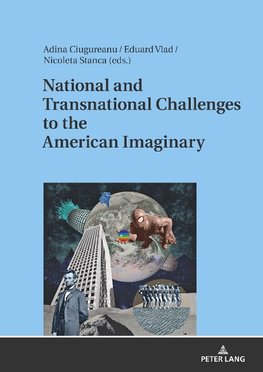 National and Transnational Challenges to the American Imaginary