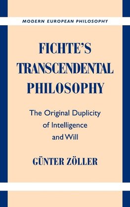 Fichte's Transcendental Philosophy