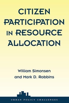 Simonsen, W: Citizen Participation In Resource Allocation