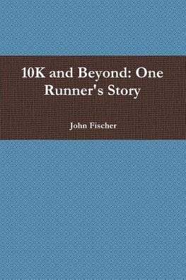 10K and Beyond