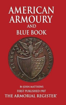 Mathews' American Armoury and Blue Book