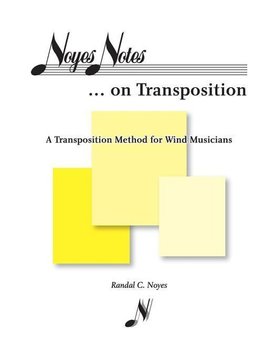 Noyes Notes...on Transposition