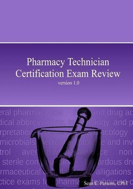 Pharmacy Technician Certification Exam Review