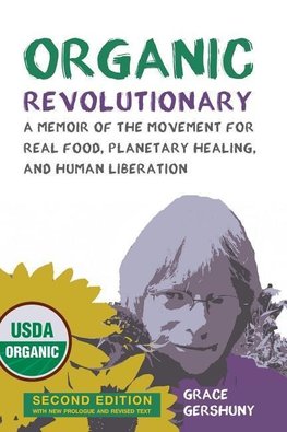 Organic Revolutionary