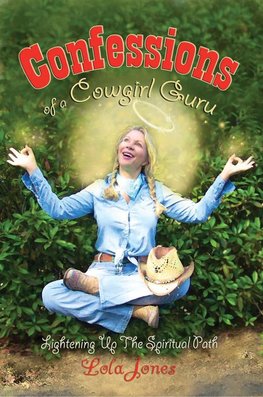 Confessions of a Cowgirl Guru