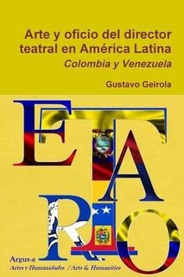 Arte y oficio del director teatral en América Latina