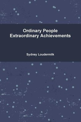 Ordinary People Extraordinary Achievements