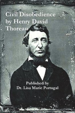 Civil Disobedience by Henry David Thoreau