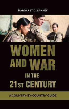 Women and War in the 21st Century