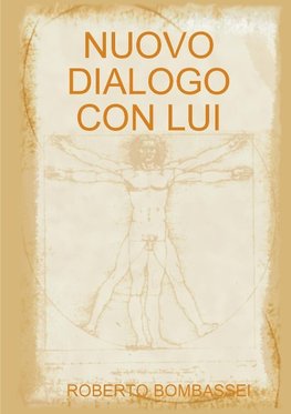 NUOVO DIALOGO CON LUI