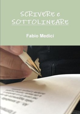 SCRIVERE E SOTTOLINEARE