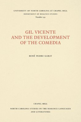 Gil Vicente and the Development of the Comedia