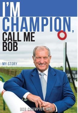 I'm Champion, Call Me Bob