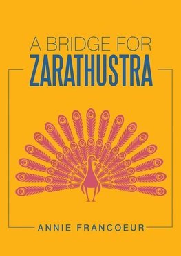 A Bridge for Zarathustra