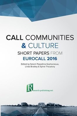 CALL communities and culture - short papers from EUROCALL 2016