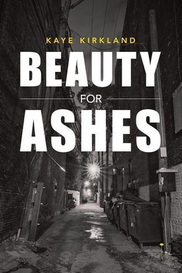 Beauty for Ashes