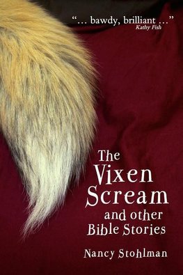 The Vixen Scream and other Bible Stories