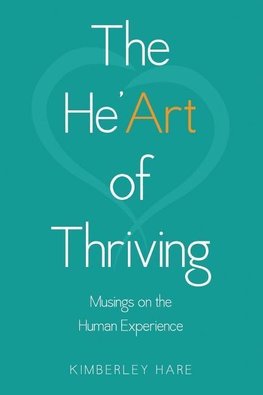 The He'Art of Thriving