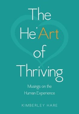 The He'Art of Thriving