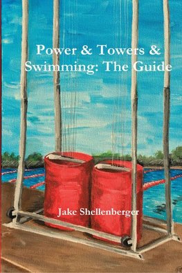 Power & Towers & Swimming