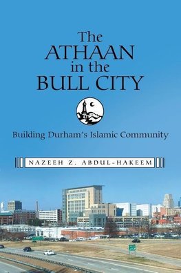 The Athaan in the Bull City