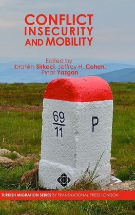 Conflict, Insecurity and Mobility