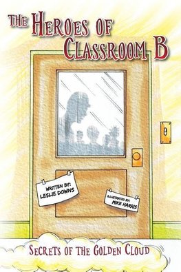 The Heroes of Classroom B