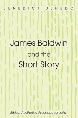 James Baldwin and the Short Story