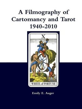 A Filmography of Cartomancy and Tarot 1940-2010