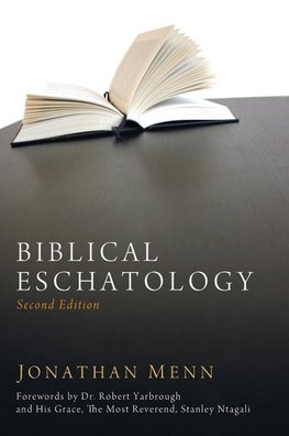 Biblical Eschatology, Second Edition