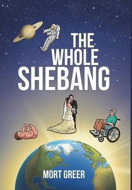 The Whole Shebang