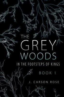 The Grey Woods