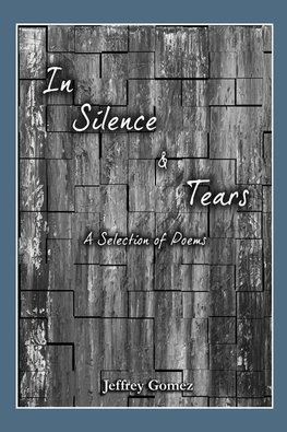 In Silence & Tears